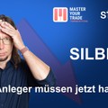 SILBER - Anleger müssen jetzt reagieren!