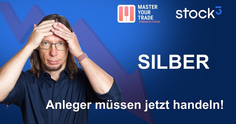 SILBER - Anleger müssen jetzt reagieren!