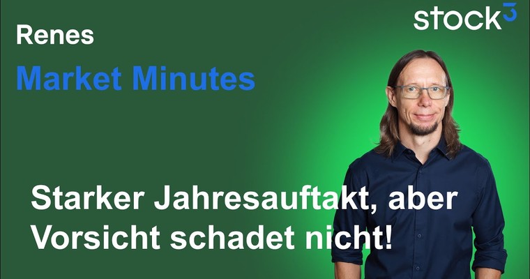 Renes Market Minutes - Traumstart ins Jahr 2026