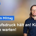 DAX-Analyse am Mittag - Verkaufsdruck nicht zu übersehen! Käufe noch zurückhalten!