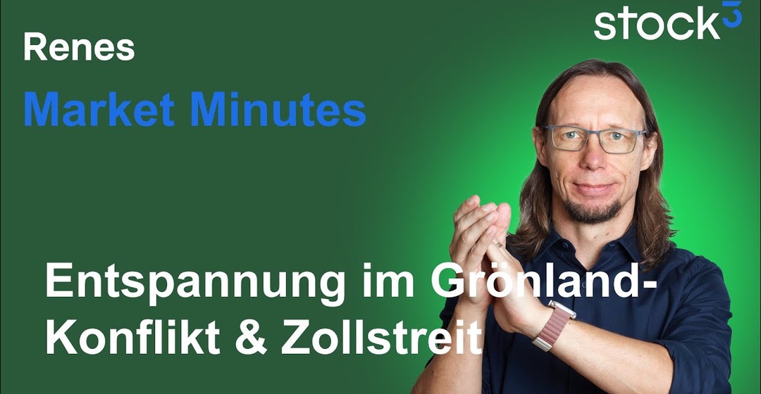 Renes Market Minutes - Entlastungsrally! Trump hebt Zölle auf! Grönland-Konflikt entschärft!
