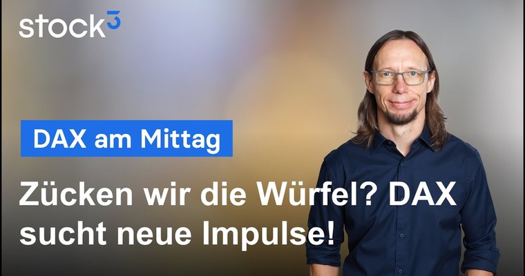 DAX am Mittag - Neuer Tag, neue Woche, altbekanntes Spiel!