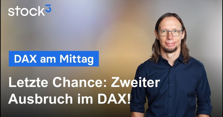 DAX am Mittag - DAX mit klarem Setup! Jetzt dürfen die Käufer nicht mehr nachlassen!