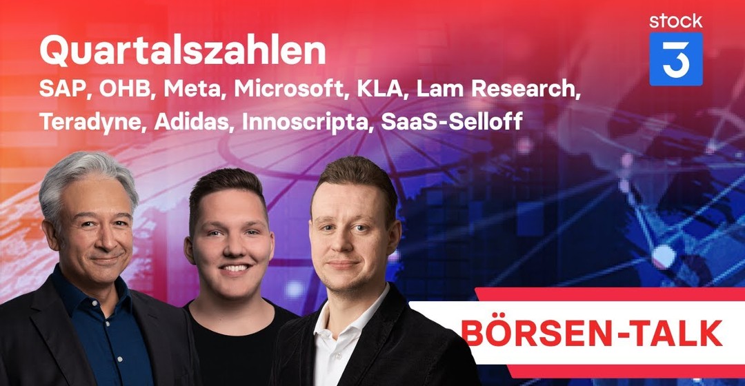 SAP, OHB, Meta, Microsoft, KLA, Lam Research, Teradyne, Adidas, Innoscripta, uvm. im Börsen-Talk
