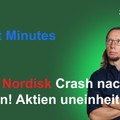 Renes Market Minutes - Aktienmärkte uneinheitlich! Gold & Silber erholt! Novo Nordisk Aktie Crash!
