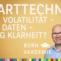 Hohe Volatilität - viele Daten - wenig Klarheit? - Charttechnik mit Rüdiger Born