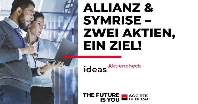 Allianz & Symrise – Zwei höchst unterschiedliche Aktien, ein Ziel!