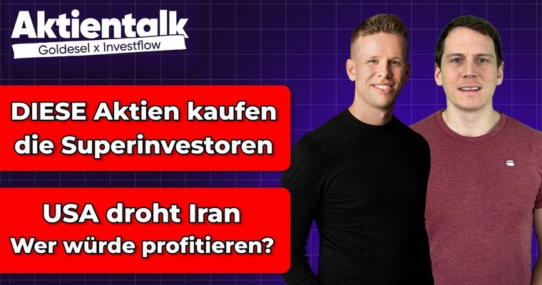 Diese Aktien kaufen Superinvestoren – Eskalation zwischen Iran & USA?