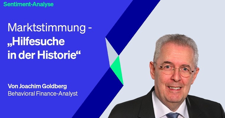 Marktstimmung:"Hilfesuche in der Historie"
