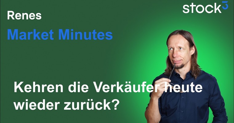 Renes Market Minutes - DAX, S&P500 & Nasdaq zwischen Hoffen und Bangen! Risiko nimmt technisch zu!