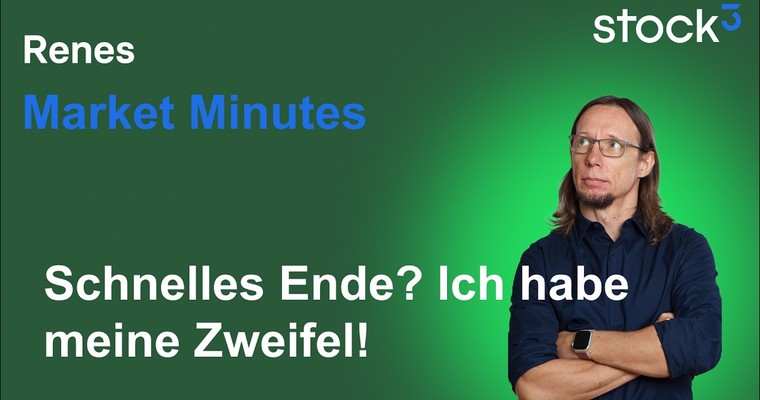 Renes Market Minutes - Ein Markt zwischen Hoffen und Bangen! Oil Preis zieht wieder an!