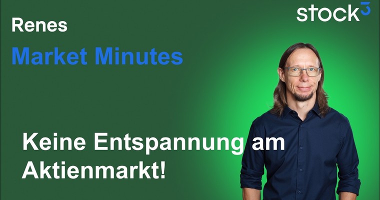 Renes Market Minutes - Bodentruppen statt schnellem Krisenende!? Aktien weiter kritisch unterwegs!