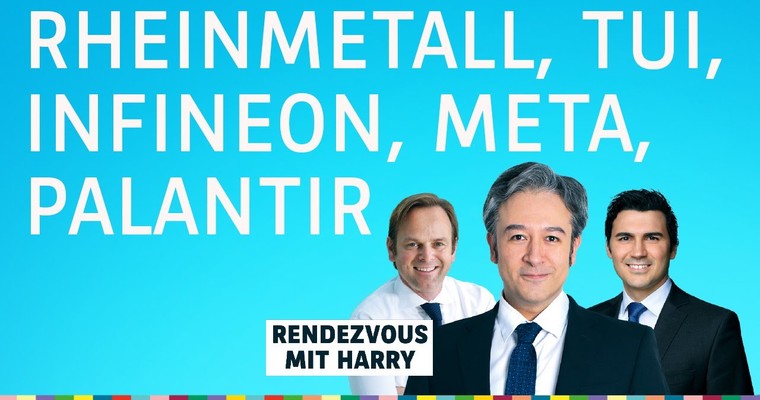 Rheinmetall, Infineon, TUI, Thyssen, Meta, Palantir, Microsoft - Charttechnik mit Harald Weygand