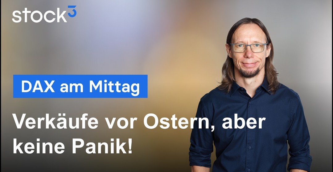 DAX Analyse am Mittag - Anleger passen ihr Risiko an und verkaufen vor den Feiertagen!