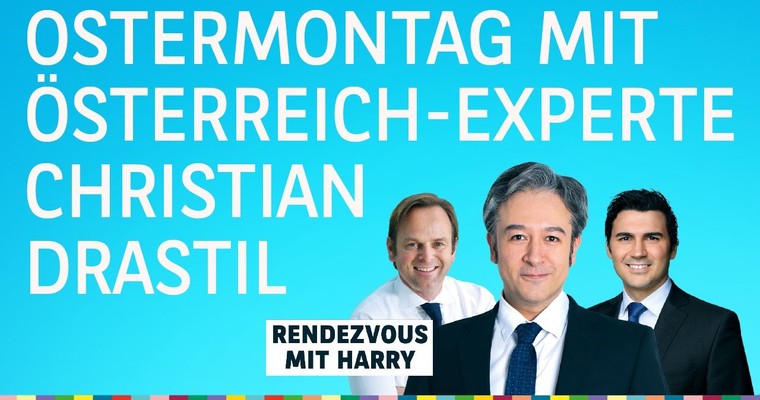 Ostermontag mit dem Österreich-Experten Christian Drastil – Charttechnik mit Harald Weygand