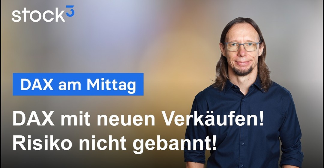 DAX Analyse am Mittag - Gewinnmitnahmen nach der gestrigen Übertreibung!