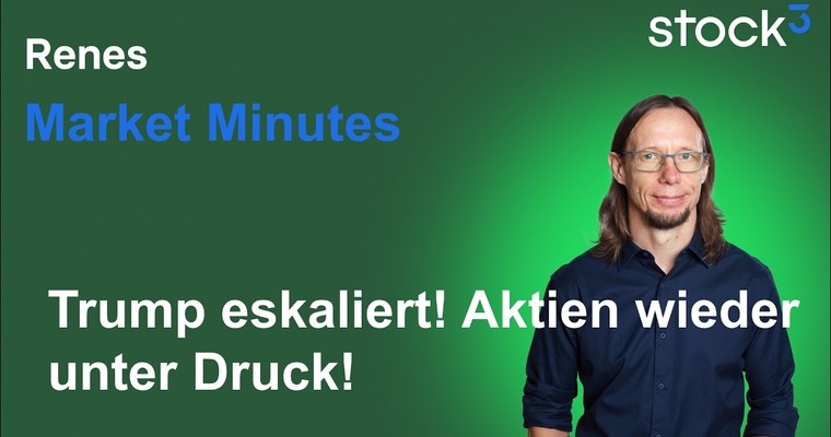 Renes Market Minutes - Iran Konflikt spitzt sich wieder zu! Trump eskaliert! Oil-Preis zieht an!