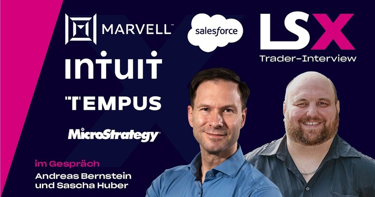 Trader-Interview mit Sascha Huber: Marvell Technology, Intuit, Salesforce, Tempus AI & MicroStrategy