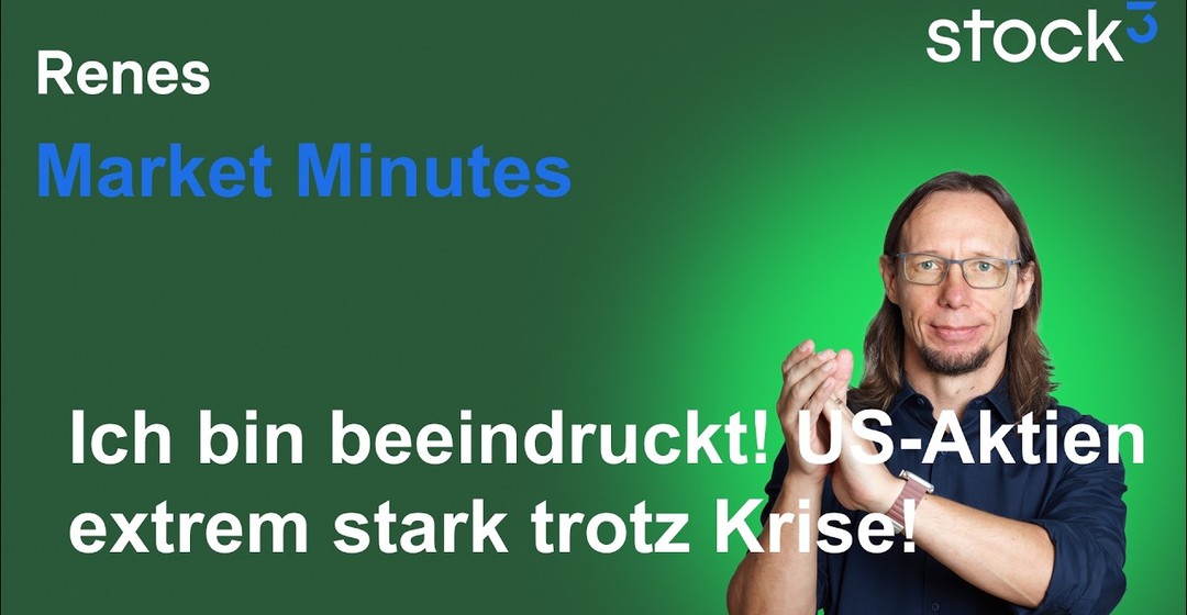 Renes Market Minutes - Mega-Optimismus am Aktienmarkt trotz anhaltender Krise!