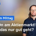 DAX Analyse am Mittag - Risk On Modus - Keiner will den Zug verpassen, aber...