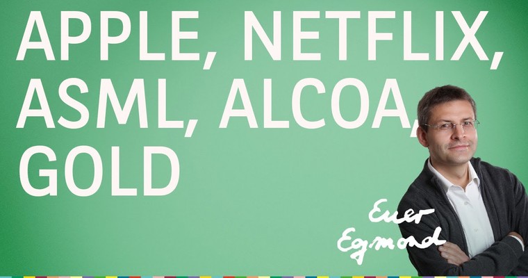 Apple, Netflix, ASML, Alcoa, Gold - Marktausblick mit Egmond Haidt