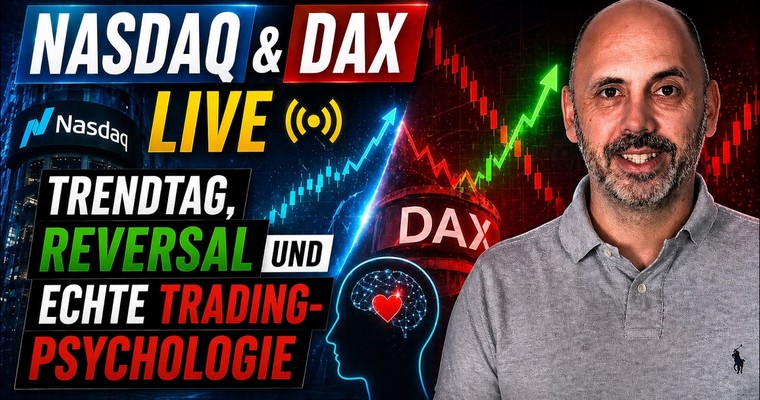 Nasdaq & DAX live: Trendtag, Reversal und echte Trading-Psychologie
