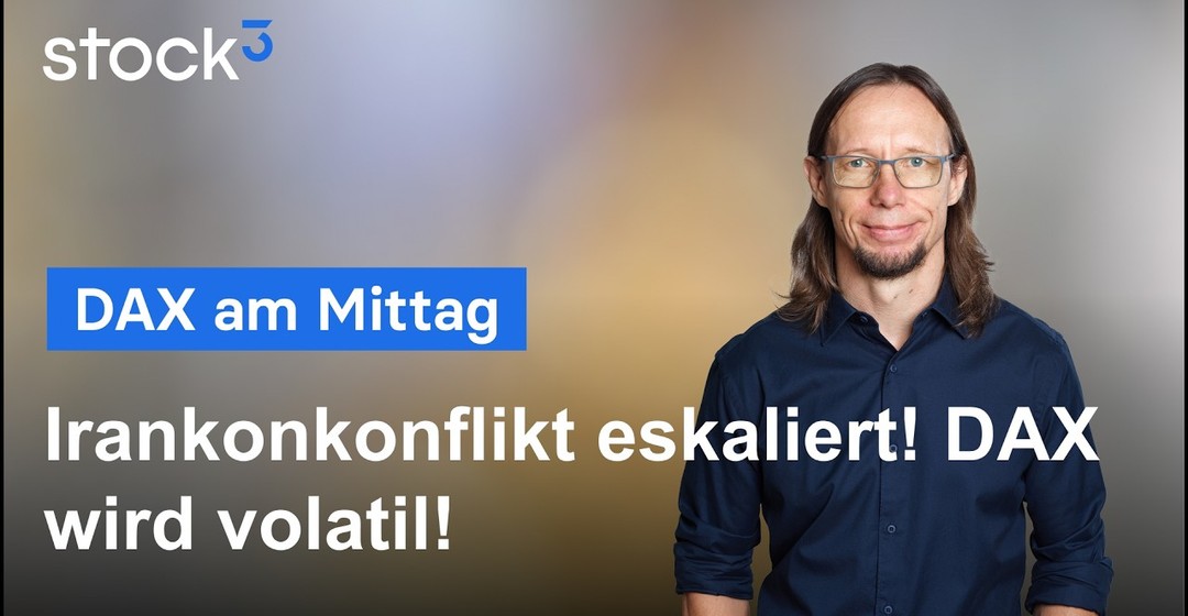 DAX am Mittag - Iran Konflikt sorgt für neue "Action"! Vola zieht an! Chancen und Risiken im DAX!