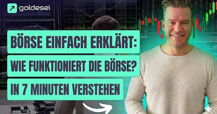 Die Börse einfach erklärt: So funktioniert der Aktienmarkt