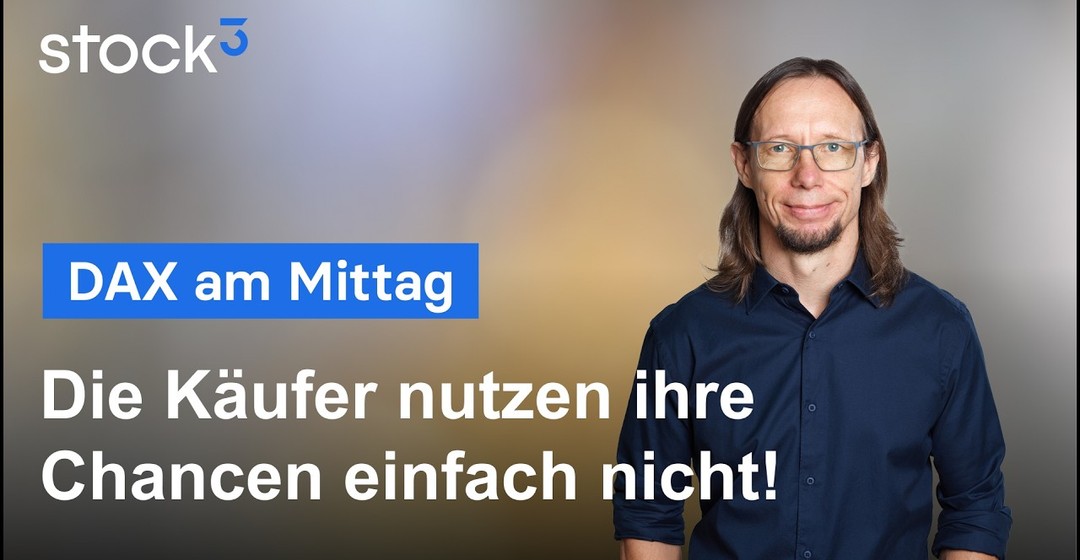 DAX am Mittag - Ruhiger, um nicht zu sagen nerviger Wochenauftakt!?