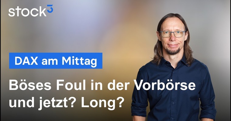 DAX am Mittag - Kleine Bärenfalle schnappt zu!
