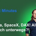 Renes Market Minutes - NVidia, SpaceX, DAX & Co! Alles im grünen Bereich!
