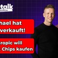 Anthropic kauft Microsoft-Chips, Intuit crasht & Nvidia-Zahlen