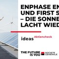 Enphase Energy und First Solar – Die Sonne lacht wieder!
