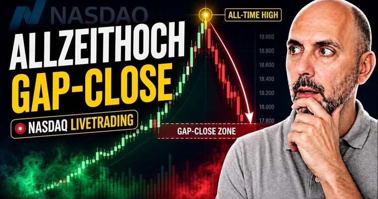 Nasdaq Livetrading: Vom Allzeithoch zum Gap-Close – was jetzt zählt