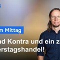 DAX am Mittag - Zäh wie Kaugummi! So reagiere ich!