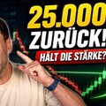 DAX Livetrading: 25.000 zurückerobert – aber hält die Stärke?