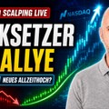Nasdaq Scalping live: Vom Rücksetzer zur Rallye – neues Allzeithoch?