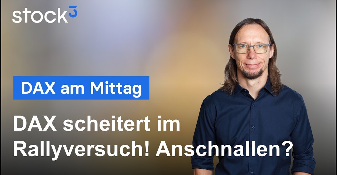 DAX Analyse am Mittag - DAX schlingert deutlich! Allzeithoch aufgeschoben!