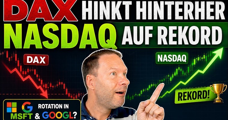 DAX schwach trotz Nasdaq-Rekord: Kommt jetzt die Rotation in Microsoft & Alphabet?