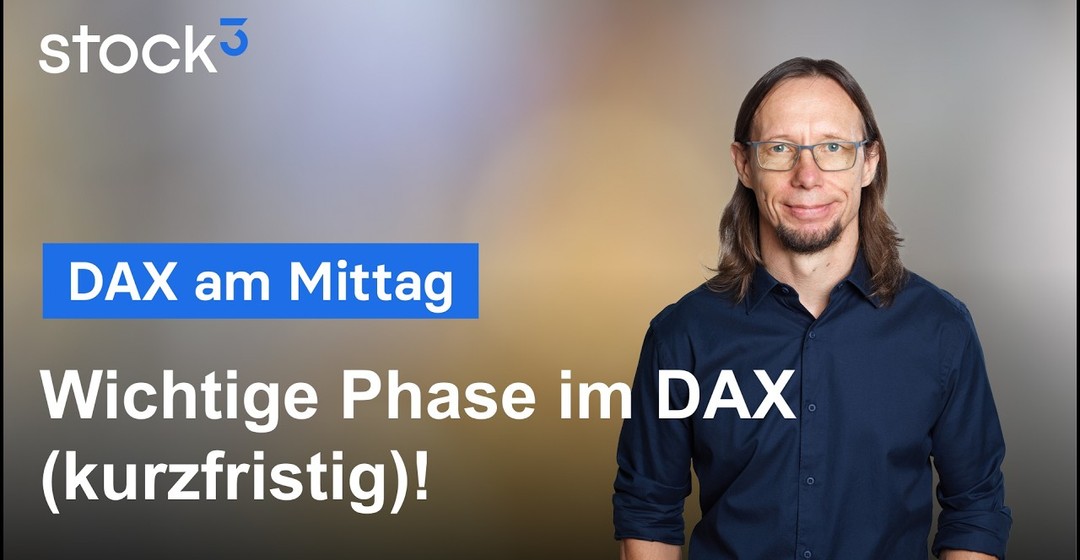 DAX-Analyse am Mittag - Tauziehen um die nächste Range!