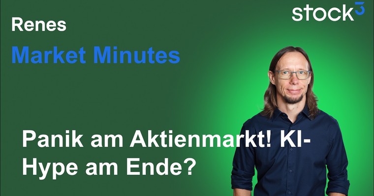 Renes Market Minutes - Erdrutsch am Aktienmarkt! Ende der KI-Story?
