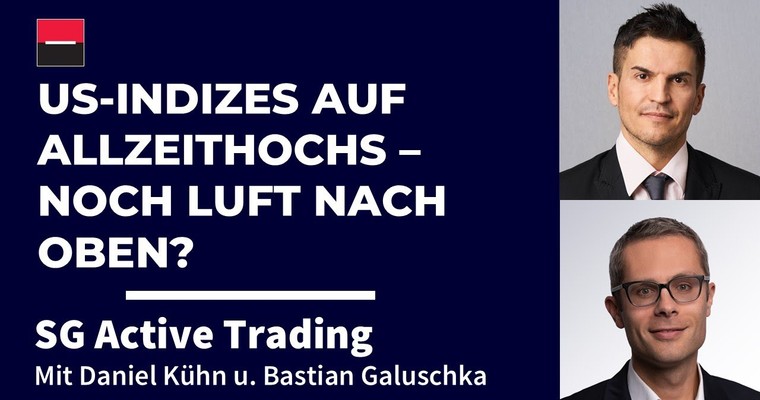 US-Indizes auf Allzeithochs – Wie viel Luft ist noch nach oben? In der Analyse außerdem: ServiceNow, Microsoft, Adobe, SAP und Bitcoin
