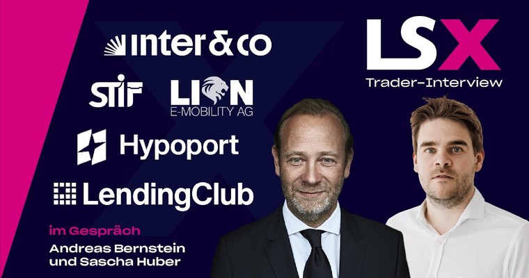 Trader-Interview mit Philipp Haas: Inter&Co, Stif, Hypoport, Lion E-Mobility und LendingClub