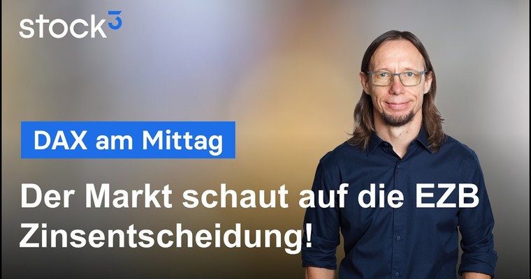 DAX am Mittag - Alles wartet auf die EZB