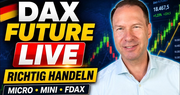 DAX Future live: Micro, Mini oder FDAX – so handelst du den DAX richtig