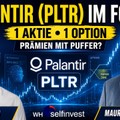 Palantir (PLTR) im Fokus. Eine Aktie, eine Option - Börseneinkommen leicht gemacht