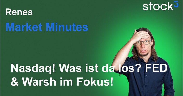 Renes Market Minutes - Nasdaq "tiefrot"! Was ist da los? FED im Fokus!