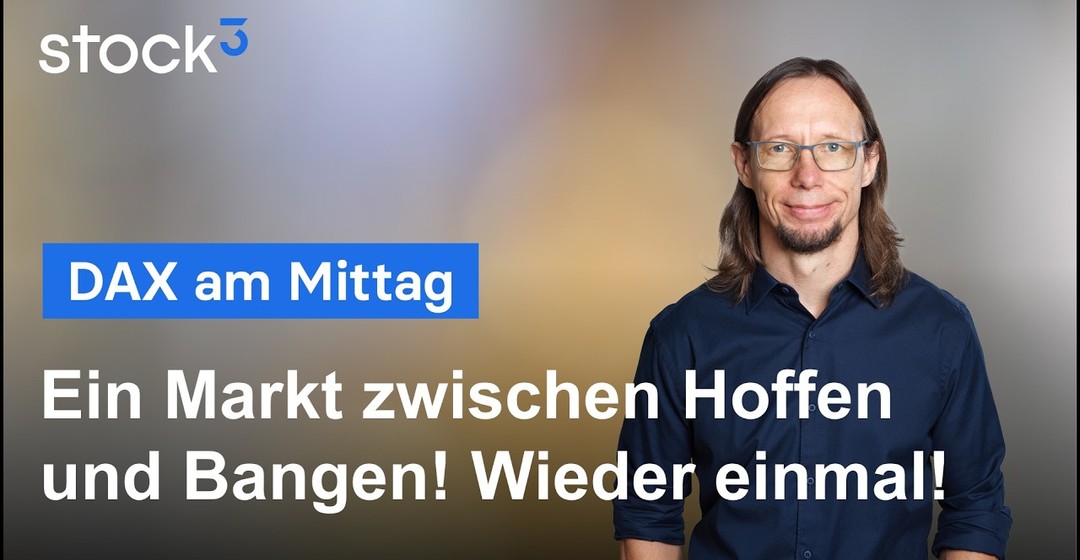 DAX am Mittag - Es bleibt eine Zitterpartie