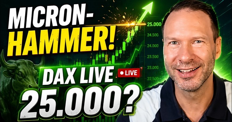 DAX Livetrading: Micron-Hammer zündet die Märkte – Angriff auf 25.000?