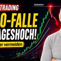 DAX Livetrading: FOMO-Falle am Tageshoch – so vermeidest du teure Fehler